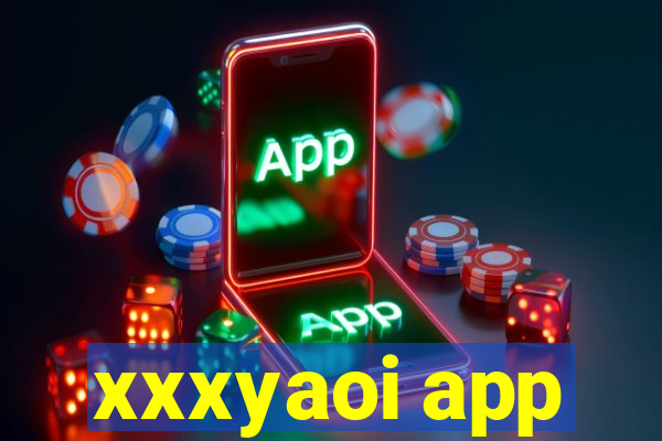 xxxyaoi app